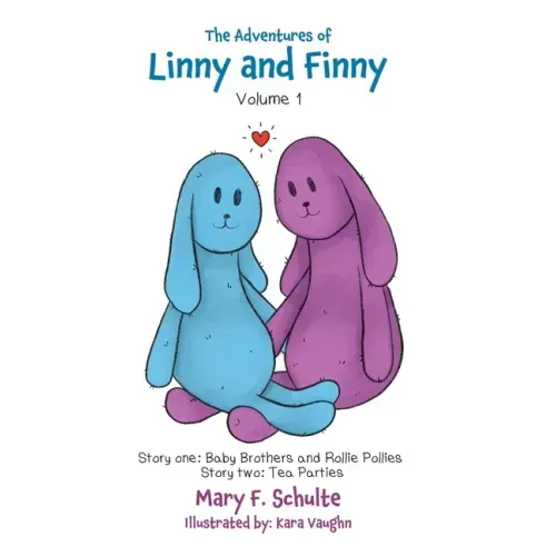 The Adventures of Linny and Finny, Volume 1: Story one: Baby Brothers and Rollie Pollies Story two: Tea Parties