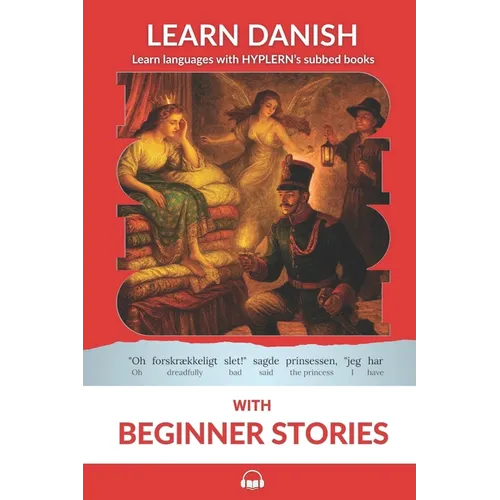 Learn Danish with Beginner Stories: Interlinear Danish to English