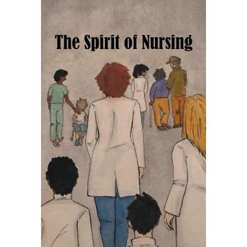 The Spirit of Nursing
