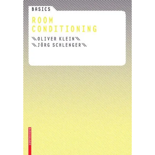Basics Room Conditioning