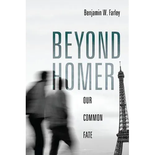 Beyond Homer: Our Common Fate