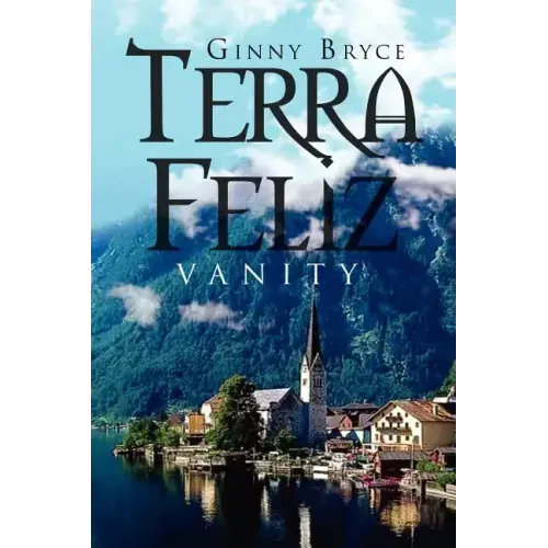 Terra Feliz: Vanity