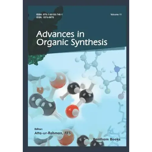 Advances in Organic Synthesis (Volume 11)