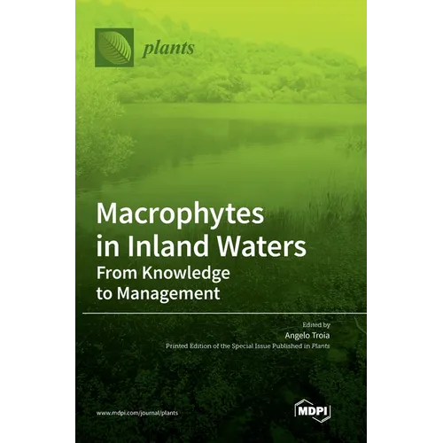 Macrophytes in Inland Waters: From Knowledge to Management