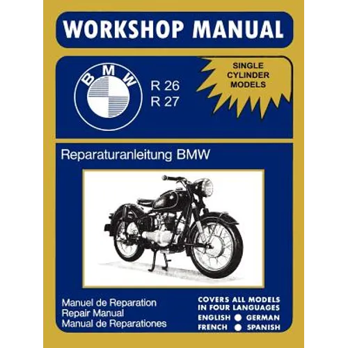 BMW Motorcycles Factory Workshop Manual R26 R27 (1956-1967)