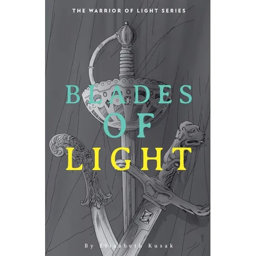 Blades of Light
