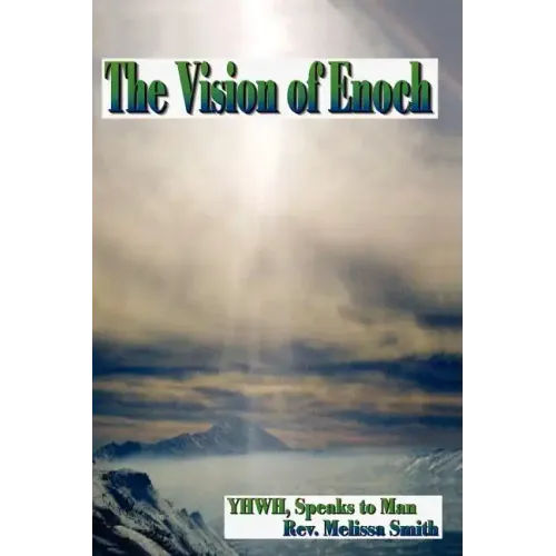 The Vision Of Enoch
