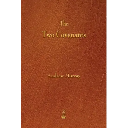 The Two Covenants