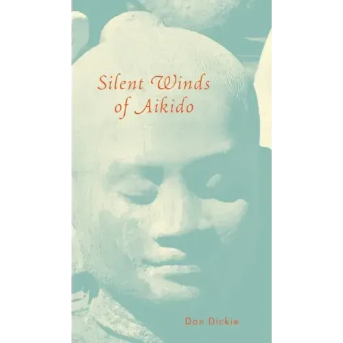 Silent Winds of Aikido