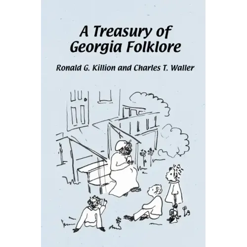 A Treasury of Georgia Folklore