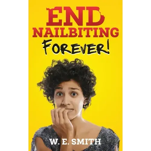 End Nailbiting Forever!