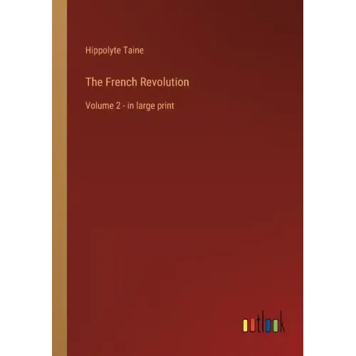 The French Revolution: Volume 2 - in large print