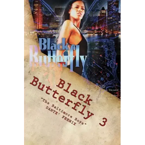 Black Butterfly 3: "The Baltimore Boyz"