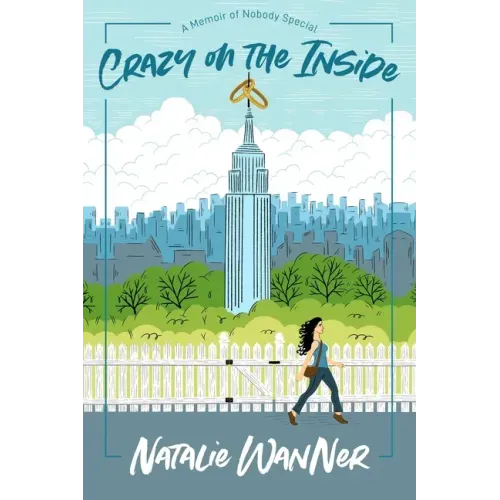 Crazy On The Inside: A Memoir Of Nobody Special