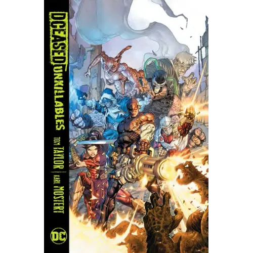 Dceased: Unkillables