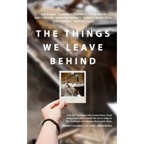 The Things We Leave Behind
