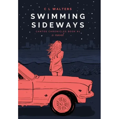 Swimming Sideways: Cantos Chronicles 1