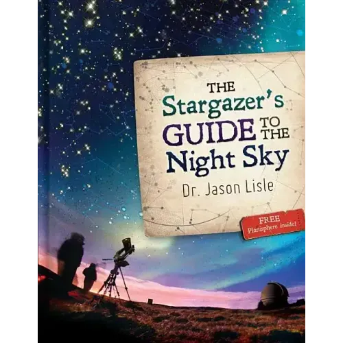 The Stargazer's Guide to the Night Sky