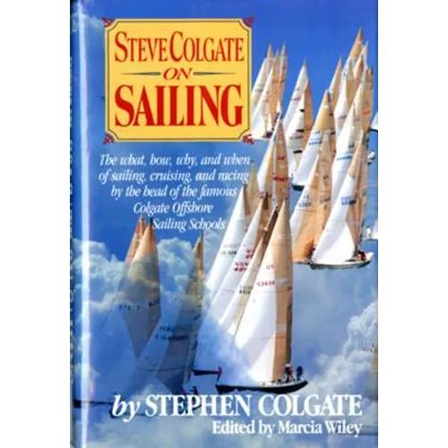 Steve Colgate on Sailing