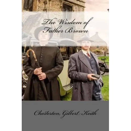 The Wisdom of Father Brown