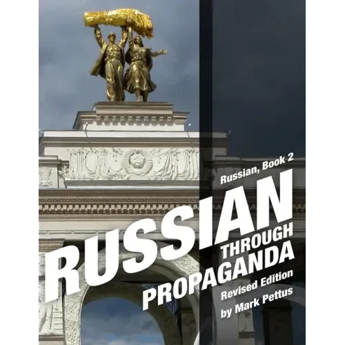 Russian Through Propaganda, Book 2