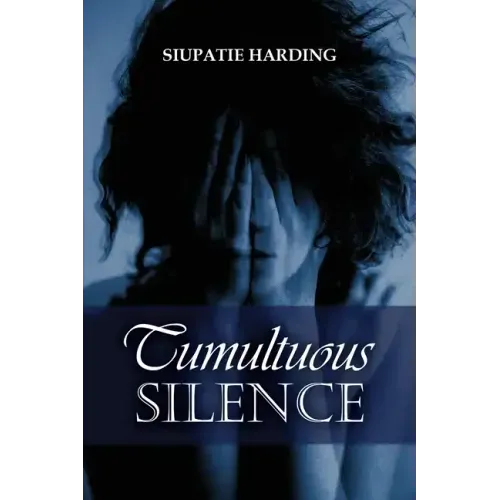 Tumultuous Silence