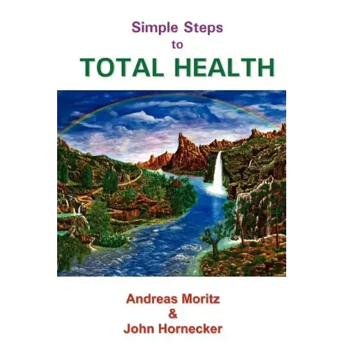 Simple Steps to Total Health