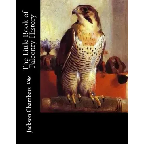 The Little Book of Falconry History