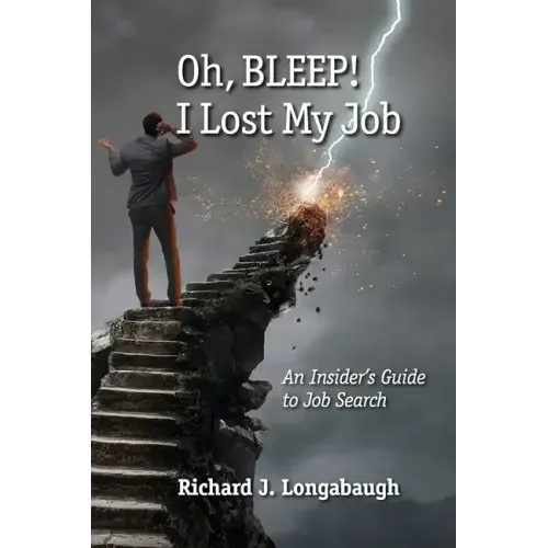 Oh BLEEP! I Lost My Job