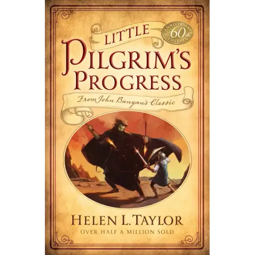 Little Pilgrim's Progress: From John Bunyan's Classic