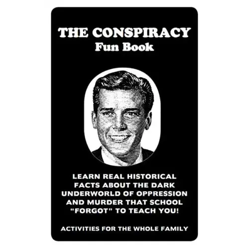 The Conspiracy Fun Book
