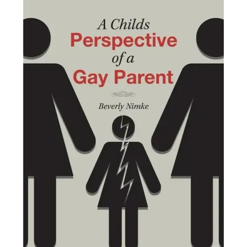A Childs Perspective of a Gay Parent