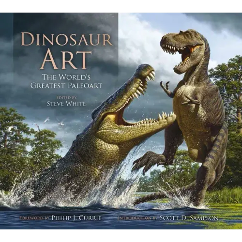 Dinosaur Art: The World's Greatest Paleoart