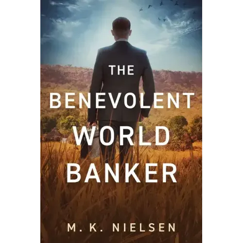 The Benevolent World Banker