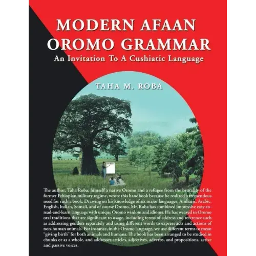 Modern Afaan Oromo Grammar: An Invitation To A Cushiatic Language
