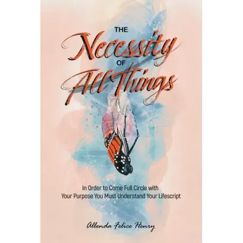 The Necessity of All Things