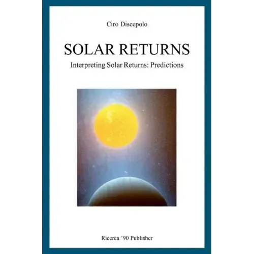 Solar Returns: Interpreting Solar Returns: Predictions