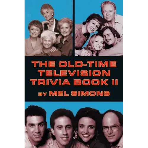 The Old-Time Television Trivia Book II