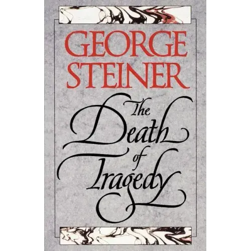 The Death of Tragedy
