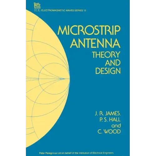 Microstrip Antenna: Theory and Design