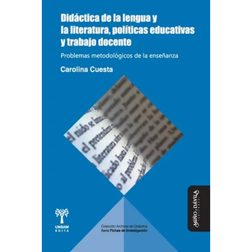 Didáctica de la lengua y la literatura, políticas educativas y trabajo docente: Problemas metodológicos de la enseñanza