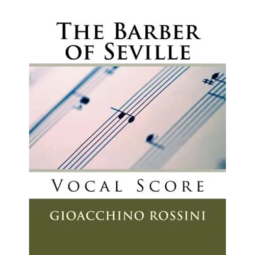 The Barber of Seville (Il Barbiere di Siviglia) - vocal score (Italian/English)