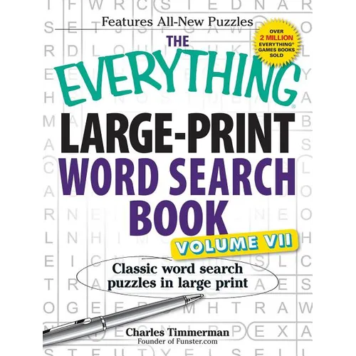 The Everything Large-Print Word Search Book, Volume VII: Classic Word Search Puzzles in Large Print