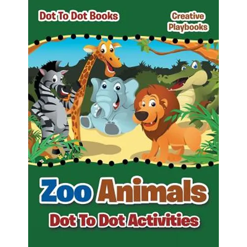 Zoo Animals Dot To Dot Activities - Dot To Books