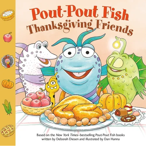Pout-Pout Fish: Thanksgiving Friends