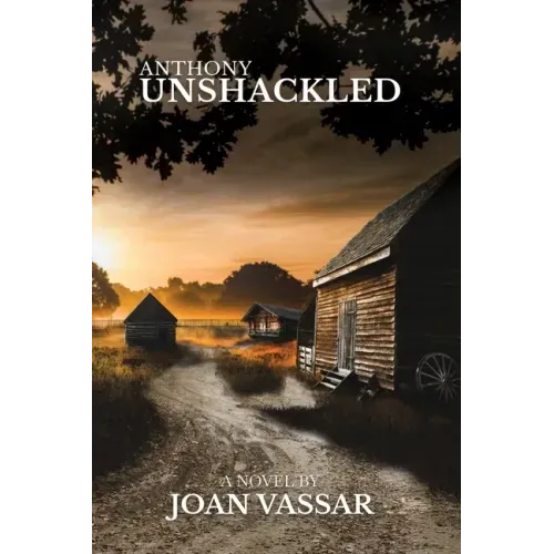 Anthony: Unshackled