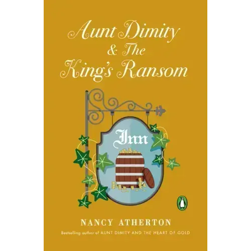 Aunt Dimity and the King's Ransom