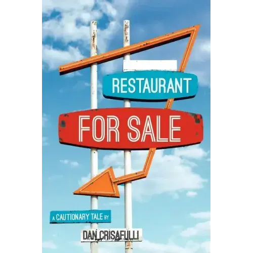 Restaurant for Sale: A Cautionary Tale