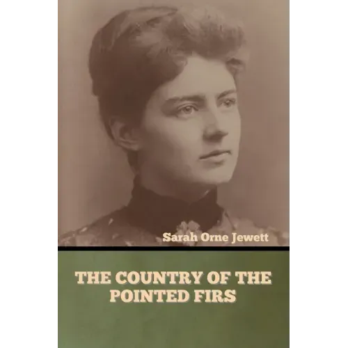 The Country of the Pointed Firs