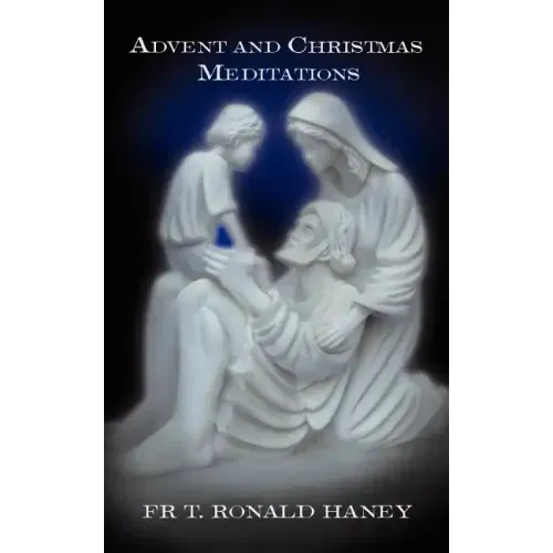 Advent and Christmas Meditations